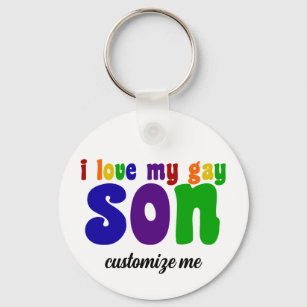 I Love My Gay Son Proud LGBTQ Mum Pride Custom Key Ring