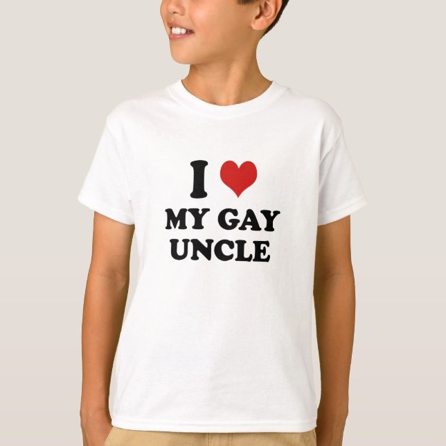 I Love My Gay Uncle T-Shirt (Front)