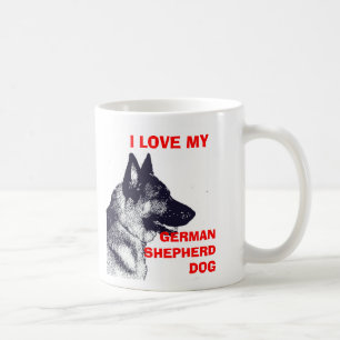 I LOVE MY GERMAN SHEPHERD COFFEE MUG
