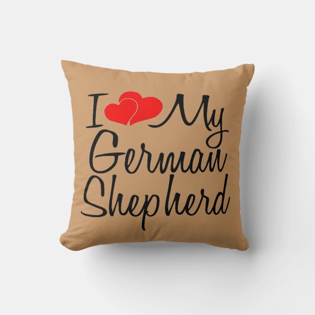I Love My German Shepherd Cushion (Front)