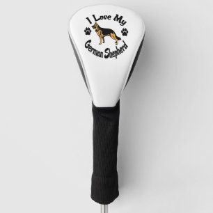 I Love My German Shepherd Golf Head Cover