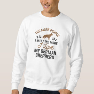 I Love My German Shepherd Sweatshirt