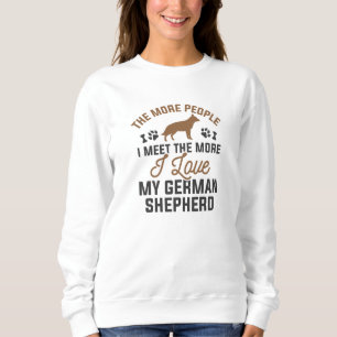 I Love My German Shepherd Sweatshirt