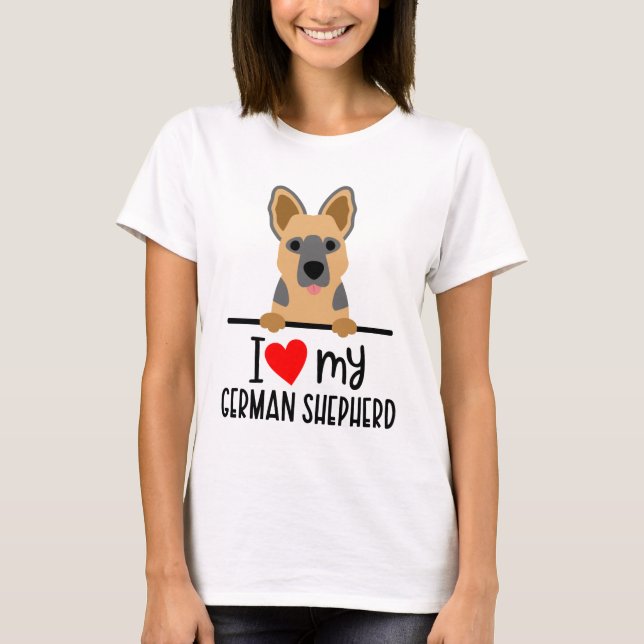 I Love My German Shepherd T-Shirt (Front)