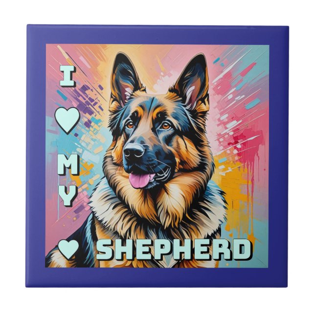 I love my German Shepherd Tile (Front)