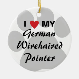 I Love My German Wirehaired Pointer Ceramic Tree Decoration