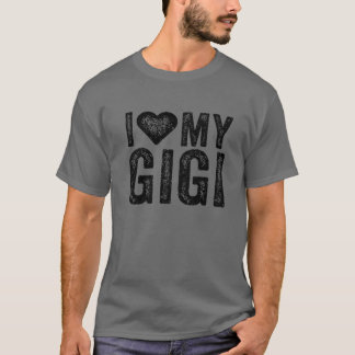 I Love My Gigi Red Heart Grandma Mother's Day Funn T-Shirt