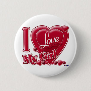 I Love My Girl red - heart 6 Cm Round Badge