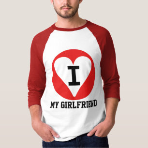 I Love My Girlfreind T-Shirt