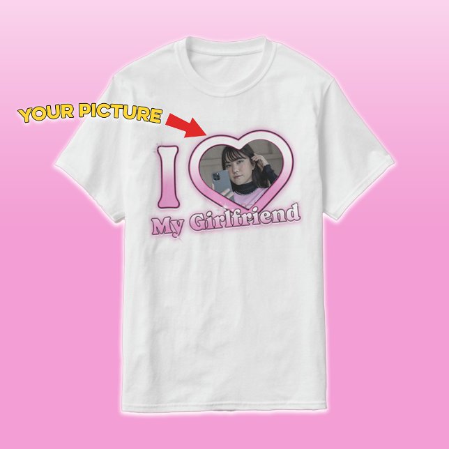 I Love My Girlfriend 2023 Custom Valentine T-Shirt (Creator Uploaded)