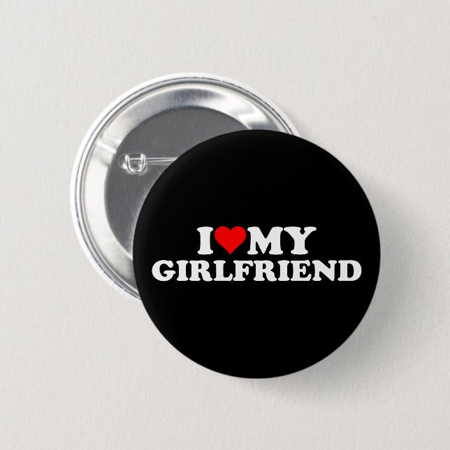 I Love My Girlfriend 3BK1 6 Cm Round Badge (Front & Back)