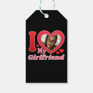 I Love My Girlfriend Boyfriend Wife Husband Photo Gift Tags