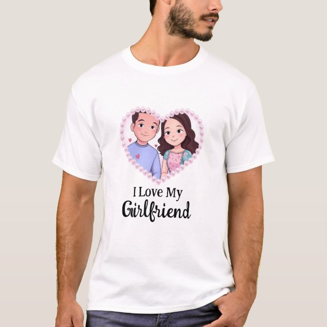 I Love My Girlfriend Cartoon Minimalist Cute Photo T-Shirt (Front)