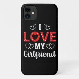 I Love My Girlfriend Case-Mate iPhone Case