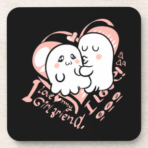 i love my girlfriend coaster