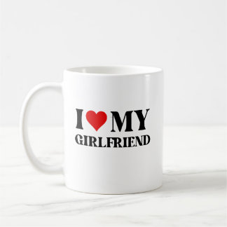 I Love My Girlfriend Coffee Mug