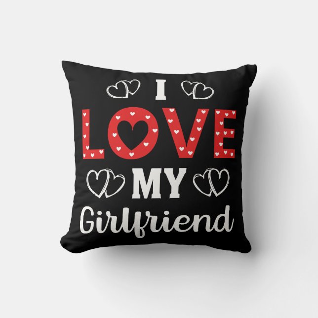 I Love My Girlfriend Cushion (Front)
