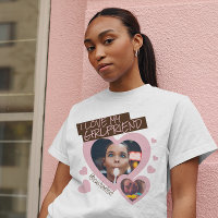 I love my Girlfriend | Custom 2 photo