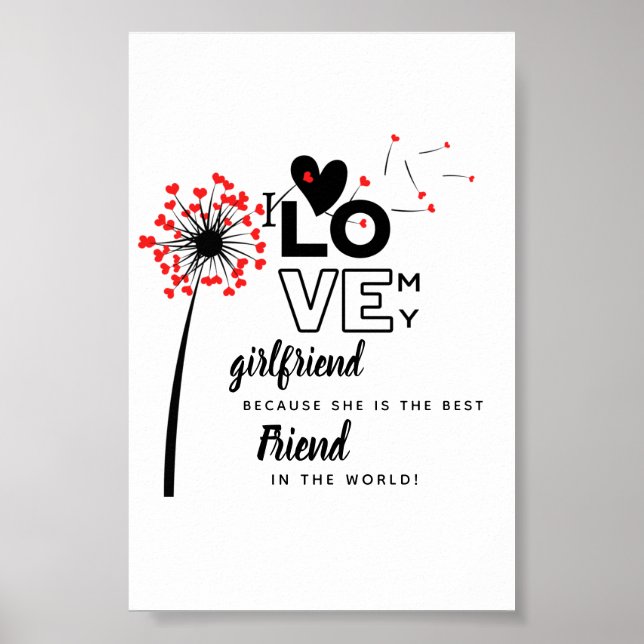 I Love My Girlfriend Custom Best Friend Gift Poster (Front)