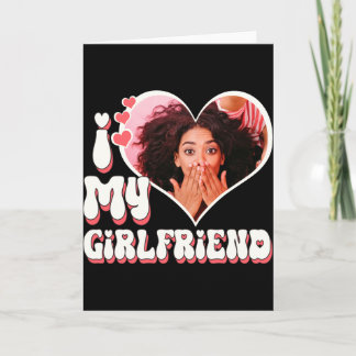 I Love My Girlfriend Custom Black T Shirt  Card