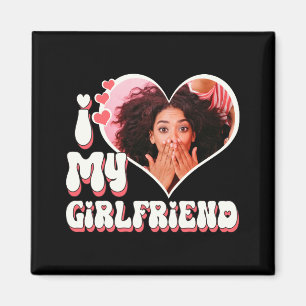 I Love My Girlfriend Custom Black T Shirt  Magnet