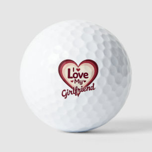I Love My Girlfriend Custom Golf Balls
