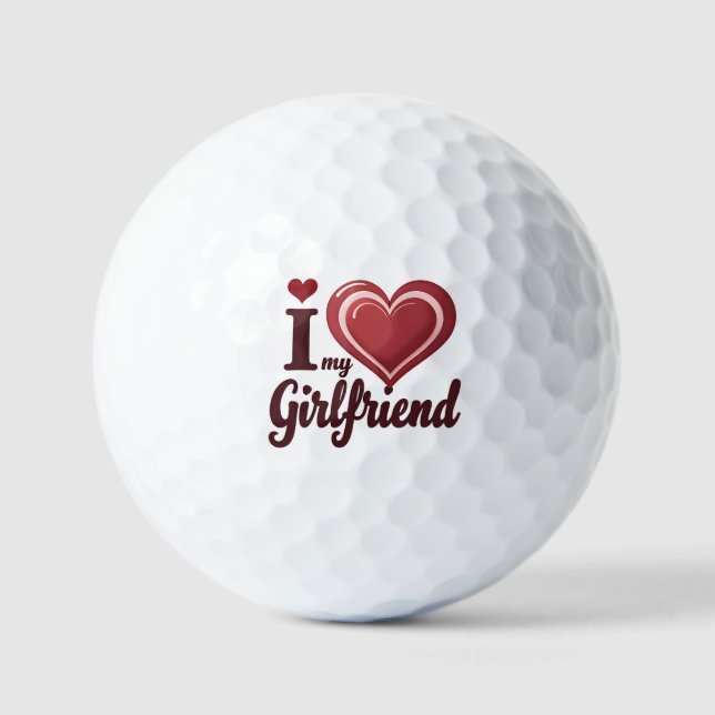 I Love My Girlfriend Custom Golf Balls (Front)