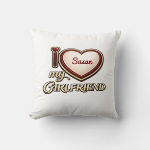 I Love My Girlfriend Custom Name Cushion