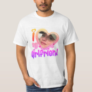 I Love My Girlfriend Custom Personalised Shirt