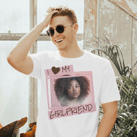 I love my girlfriend | Custom photo and text
