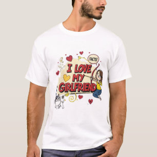 I Love My Girlfriend Custom T-Shirt
