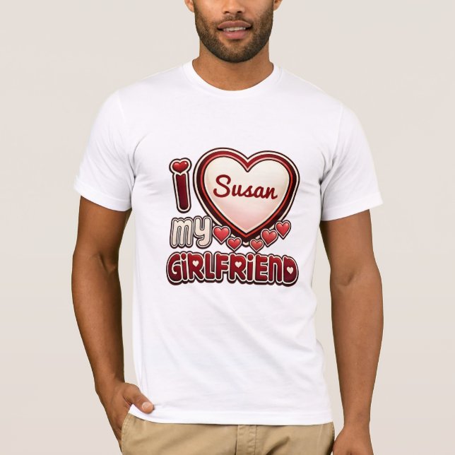 I Love My Girlfriend Custom T-Shirt (Front)
