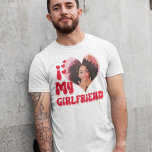 I Love My Girlfriend Custom T-Shirt<br><div class="desc">Cute retro font that says " I Love My GIRLFRIEND"  - upload a photo for inside the heart (best to crop before upload). Colours can be changed in "Edit using Design Tool" section. ©Marisu Valencia</div>