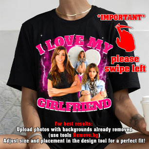 i love my girlfriend custom valentine's day gift  T-Shirt