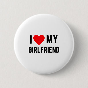 I Love My Girlfriend Cute Matching Valentine Boyfr 6 Cm Round Badge