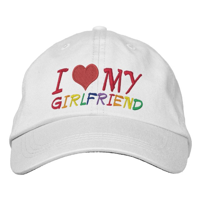 I Love My Girlfriend Embroidered Hat (Front)