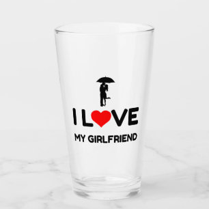 I LOVE MY GIRLFRIEND GLASS
