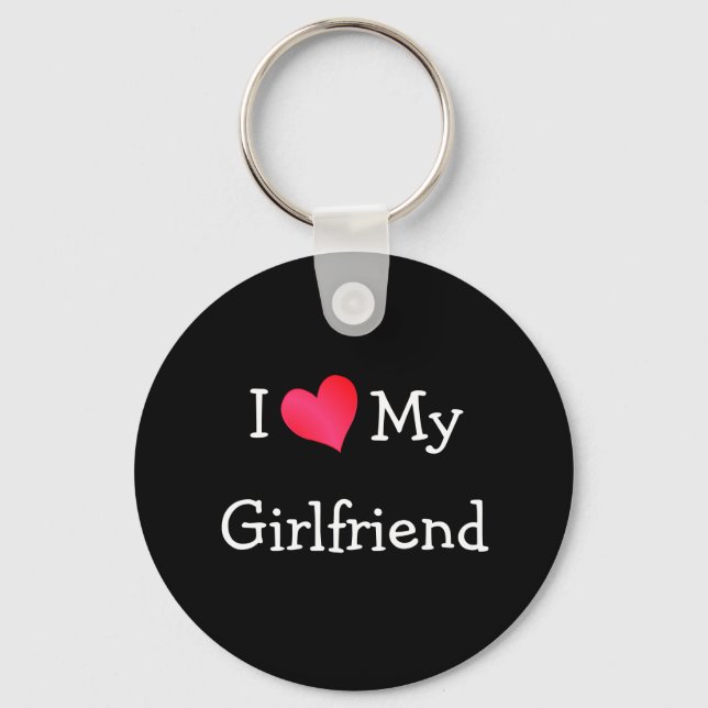 I Love My Girlfriend Key Ring (Front)