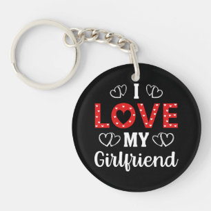 I Love My Girlfriend Key Ring