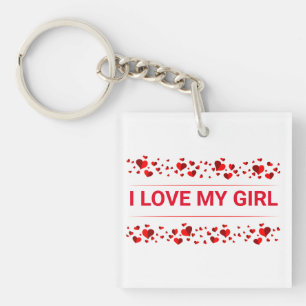I love my girlfriend key ring