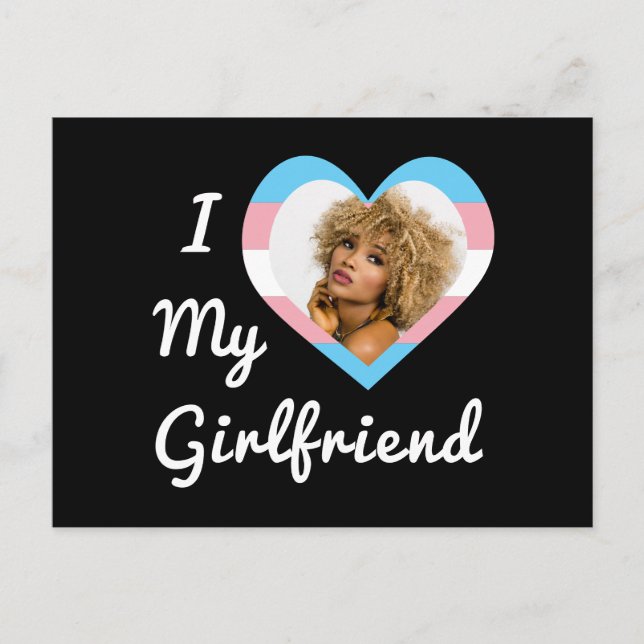 I Love My Girlfriend LGBT Trans Pride Custom Photo Postcard (Front)