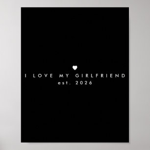 I Love My Girlfriend Minimalist T Shirt Poster