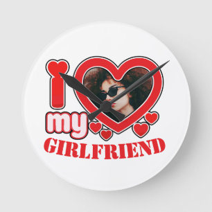 I Love My Girlfriend Personalised Photo Text Round Clock