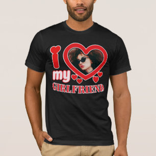 I Love My Girlfriend Personalised T-Shirt