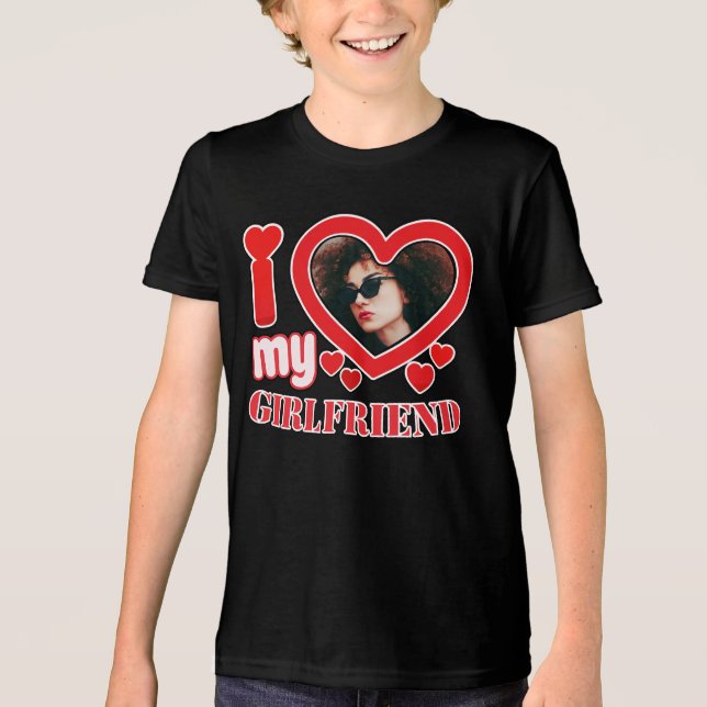 I Love My Girlfriend Personalised Tri-Blend Shirt (Front)