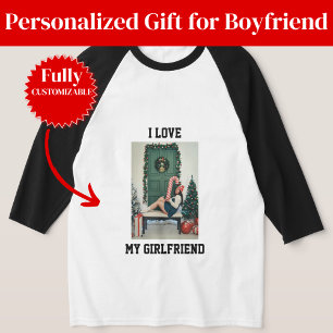 I Love My Girlfriend Photo Raglan Tee Gift