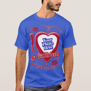 I Love My Girlfriend Photo Red Hearts Kiss Deep R T-Shirt