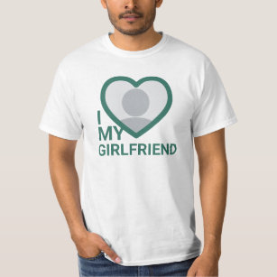 I Love My Girlfriend Photo T-Shirt
