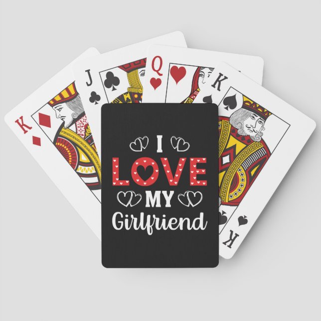 I Love My Girlfriend Playing Cards (Back)