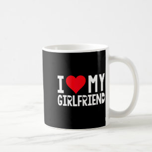 I Love My Girlfriend Shirt I Heart Girlfriend Love Coffee Mug